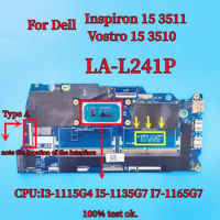 GDM50 LA-L241P For Dell Inspiron 15 3511 Vostro 15 3510 Laptop Motherboard With I3-1115G4 I5-1135G7 I7-1165G7 CPU DDR4 100% OK.