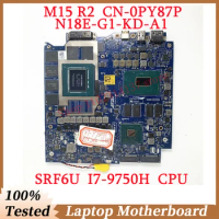 For DELL M15 R2 CN-0PY87P 0PY87P PY87P W/ SRF6U I7-9750H CPU LA-H351P Laptop Motherboard N18E-G1-KD-A1 RTX2060 16GB 100%Tested