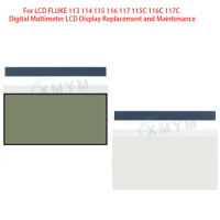 For LCD FLUKE 113 114 115 116 117 115C 116C 117C Digital Multimeter LCD Display Replacement and Maintenance