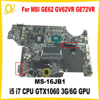 MS-16JB1 Mainboard for MSI MS-16JB GE62 GV62VR GE72VR laptop motherboard i5 i7-7th Gen CPU GTX1060 3GB/6GB GPU DDR4 fully tested
