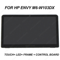 replacement 15.6" for HP Envy M6-W103DX / 15 w107ne Lcd Touch Screen Assembly W/Bezel digitizer panel with LED monitor display