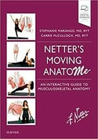 Netter\'s Moving AnatoMe: An Interactive Guide to Musculoskeletal Anatomy 1/e Marango 2019 Elsevier