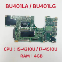BU401LA Mainboard for Asus BU401LG Laptop Motherboard CPU:I5-4210U SR1EF I7-4510U RAM:4GB DDR3 100% Test ok