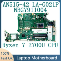 DH5JV LA-G021P Mainboard For ACER AN515-42 A315-41 Laptop Motherboard NBGY911004 With Ryzen 7 2700U CPU DDR4 100% Full Tested OK