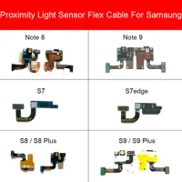 Light Proximity Sensor Flex Cable For Samsung Galaxy Note 8 9 N950 N960/S7 Edge G930 G935/S8 S9 Plus G950 G955 G960 G965