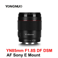 yongnuo YN85mm F1.8S DF DSM Len AF MF Focus Mode Large Aperture Camera Lens for Sony E mount Camera A9 A7RII A7II A6600 A6500
