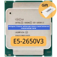 Intel Xeon E5 2650 V3 Processor SR1YA 2.3Ghz 10 Core 105W Socket LGA 2011-3 CPU E5 2650V3 CPU