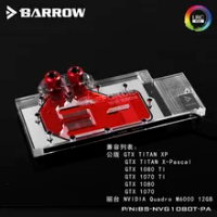 Barrow BS-NVG1080T-PA GPU Water BLOCK สำหรับผู้ก่อตั้ง Ver.GTX 1080TI/1080/1070Ti/1070/ใหม่ TITAN X | Leadtek การ์ดจอ NVIDIA Quadro M6000 Cooler