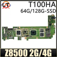 For ASUS Transformer Book T100HA T100H T100HAN T100 Laptop Motherboard Z8500 CPU 2GB RAM SSD-64G
