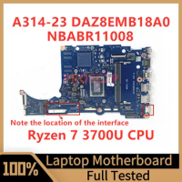DAZ8EMB18A0 For Acer A314-23 A315-23 A515-46 Laptop Motherboard NBABR11008 With Ryzen 7 3700U CPU 8GB 100% Tested Working Well