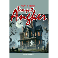 Cerita Horor : Tempat Angker Lumintu Jaya Nagara
