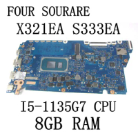 X321EA For Asus VivoBook X321EA S333EA Laptop motherboard with I5-1135G7 CPU and 8GB RAM Mainboard