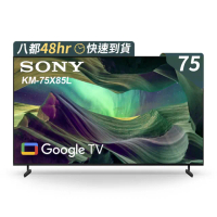 【SONY 索尼】BRAVIA 75型 4K HDR Full Array LED Google TV顯示器(KM-75X85L)