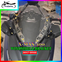 For Yamaha X-MAX 300 XMAX300 XMAX 300 Motorcycle Accessories Windshield Holder Bracket Windscreens Support Frame 2017-2022