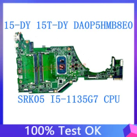 High Quality Mainboard For HP 15-DY 15T-DY 15S-FQ Laptop Motherboard DA0P5HMB8E0 With SRK05 I5-1135G7 CPU 100% Full Tested Good