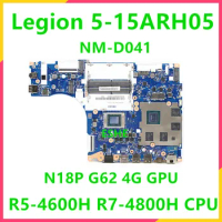NM-D041 For Lenovo Legion 5-15ARH05 Laptop Motherboard With R5-4600H R7-4800H CPU N18P G62 4G GPU 5B20S72399 5B20S44554