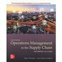 Operations Management in the Supply Chain: Decisions and Cases 8/e SCHROEDER  McGraw-Hill