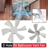 RV Bathroom Vent Fan D Hole Replacement Vent Fan Blade 6 Blades Range Hood Fan for Elixir Ventline 12 Volt Motor Roof Vent