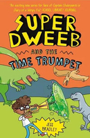 Super Dweeb #04: Super Dweeb and the Time Trumpet