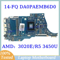 M31198-001 M31198-601 For HP 14-FQ 14S-FQ With AMD 3020E/Ryzen 5 3450U CPU DA0PAEMB6D0 Laptop Motherboard 100% Fully Tested Good