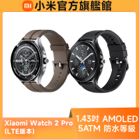 小米 官方旗艦館 Xiaomi Watch 2 Pro(LTE版本)