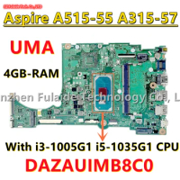 DAZAUIMB8C0 For Acer Aspire A515-55 A315-57G Laptop Motherboard With I3-1005G1 I5-1035G1 CPU 4GB-RAM NBHSP110010