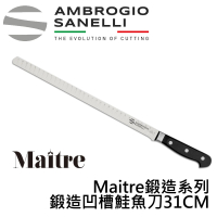 【SANELLI 山里尼】Maitre 鍛造凹槽鮭魚刀 31CM(158年歷史、義大利工藝美學文化必備)