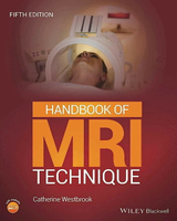 HANDBOOK OF MRI TECHNIQUE, 5TH EDITION (1版) WESTBROOK 2021 John Wiley