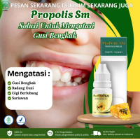 Propolis Sm - Untuk Gusi Bengkak, Radang Gusi, Gusi Berdarah, Gusi Bernanah, Infeksi Bakteri, Plak G