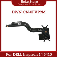 Beke New Original For DELL Inspiron 14 5410 Laptop Radiator Copper Tube Heatsink 0FVP9M FVP9M CN-0FVP9M Fast Ship