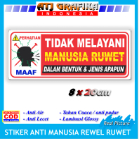 Stiker tidak melayani manusia ruwet rewel anti ribut sticker keamanan kenyamanan toko kantor rumah