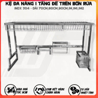 Kệ Đa Năng 1 Tầng Úp Chén Dĩa Để Trên Bồn Rửa Chén - Kệ Để Bồn Rửa Chén Inox 304 - Kệ Úp Chén Dĩa 1 