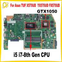 X570UD Mainboard for Asus TUF X570U YX570U YX570UD FX570U FX570UD Laptop Mainboard with i5 i7-8th Gen CPU GTX1050 GPU Tested