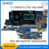 Refurbished For Lenovo IdeaPad Flex 5-15IIL05 Laptop Motherboard I7-1065G7U CPU 16GB RAM LC55-15C 19792-3 5B21B20765 5B20S44398