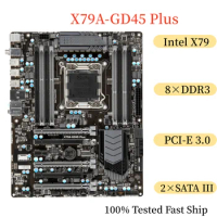 For MSI X79A-GD45 PLUS Motherboard 64GB LGA 2011 DDR3 ATX Mainboard 100% Tested Fast Ship