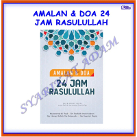 AMALAN DAN DOA 24 JAM RASULULLAH