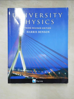 【書寶二手書T1／大學理工醫_DBD】University Physics Third Revised Edition_Benson