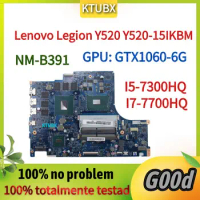 BY520 NM-B391 Motherboard,For Lenovo Legion Y520 Y520-15IKBM Laptop Motherboard, With CPU I7-7700HQ GPU GTX1060