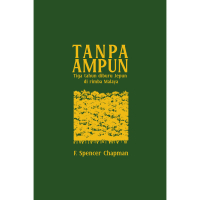 [IBDE] Tanpa Ampun: Tiga tahun diburu Jepun di rimba Malaya. [RAK 810]