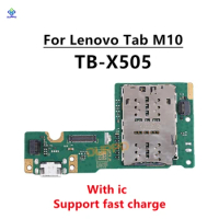 Original For Lenovo Tab M10 HD TB-X505F USB Charging Board Dock Port Flex Cable Repair Parts Main Board Motherboard Power Volum
