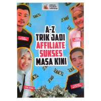 Affiliate Akademi Indonesia - Tiktok Affiliate A-Z Sukses Masa Kini Panduan Lengkap Trik Jadi Affili