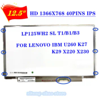 FREE SHIPPING 12.5'' Laptop LCD Screen For Lenovo S230U K27 K29 X220 X230 LP125WH2 SLT1 LP125WH2 SLB1/B3 LVDS 40PIN 1366*768 IPS