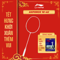 [ BST TẾT ] Khung vợt cầu lông Axforce 10- 4U P-AYPU105-4 [Tặng 01 cước LN NO1 P-AXJJ018-3]
