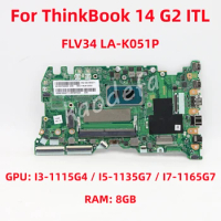 LA-K051P Mainboard For Lenovo ThinkBook 14 G2 ITL Laptop Motherboard CPU: I3-1115G4 I5-1135G7 I7-1165G7 RAM: 8GB 100% Test Ok