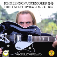 【有聲書】John Lennon Uncensored 1969 The Lost Interview Collection
