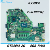 X550VX mainboard For ASUS X550VXK X550VQ FH5900V FX50V FZ50V Laptop motherboard With i5-6300HQ CPU GT950M 2G 8GB-RAM 100% Tested