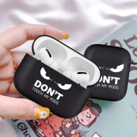 Simple Text Dont Touch Pods Case For Apple Airpods 1 2 3 Cases Silicon Soft Earphone Cover For Air pod Pro 3 Capa Bag Box