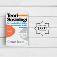 TEORI SOSIOLOGI DARI SOSIOLOGI KLASIK SAMPAI PERKEMBANGAN TERAKHIR POS