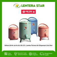 Sahara Drink Jar 6L 8L 10L 12 L Jumbo Termos Air Dispenser Lion Star 10 Liter