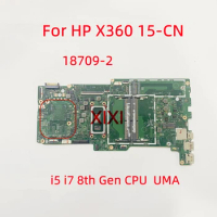 18709-2 For HP X360 15-CN Laptop Motherboard with i5 i7 8th Gen CPU UMA 100% Working Well